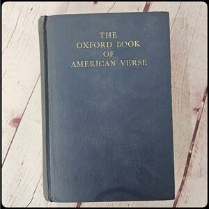 THE OXFORD BOOK OF AMERICAN VERSE by F.O. Matthiessen Oxford Press 1950